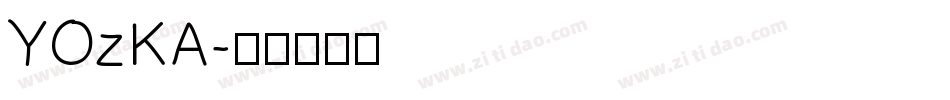 YOzKA字体转换