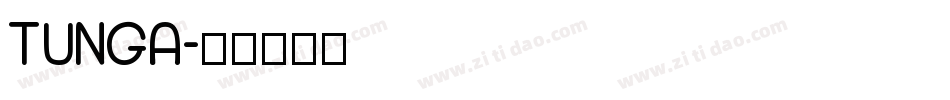 TUNGA字体转换