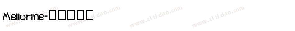Mellorine字体转换