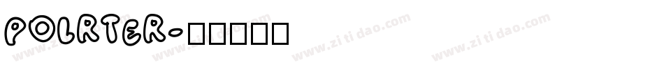polrter字体转换