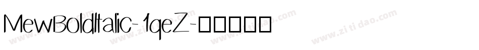 MewBoldItalic-1qeZ字体转换