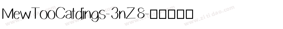 MewTooCatdings-3nZ8字体转换