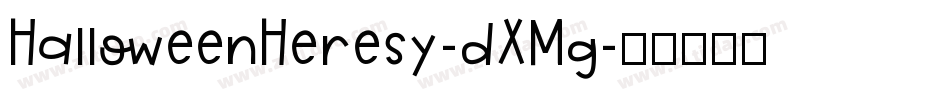 HalloweenHeresy-dXMg字体转换