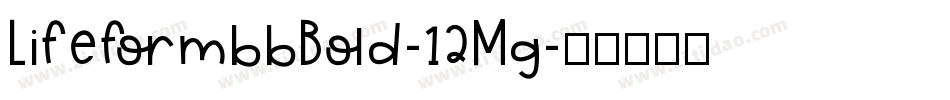 LifeformbbBold-12Mg字体转换