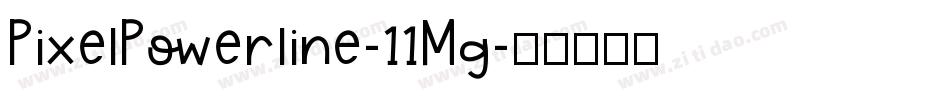 PixelPowerline-11Mg字体转换