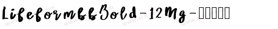 LifeformbbBold-12Mg字体转换