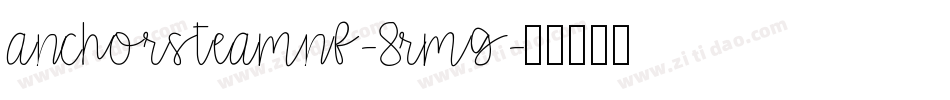 Anchorsteamnf-8RMg字体转换