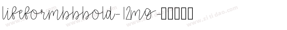 LifeformbbBold-12Mg字体转换