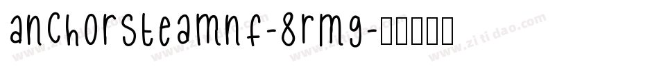 Anchorsteamnf-8RMg字体转换