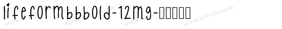 LifeformbbBold-12Mg字体转换