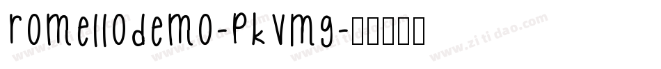RomelloDemo-PKVMg字体转换