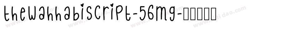TheWahhabiScript-56MG字体转换
