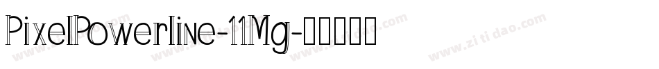 PixelPowerline-11Mg字体转换