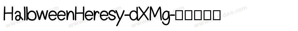 HalloweenHeresy-dXMg字体转换