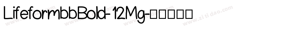 LifeformbbBold-12Mg字体转换