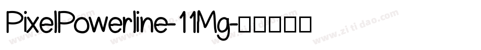 PixelPowerline-11Mg字体转换