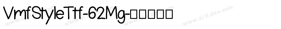 VmfStyleTtf-62Mg字体转换