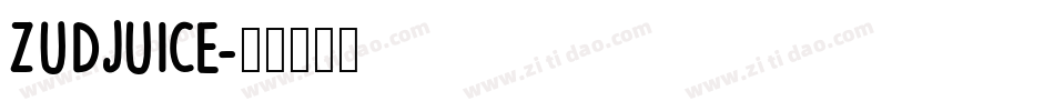 ZUDJUICE字体转换
