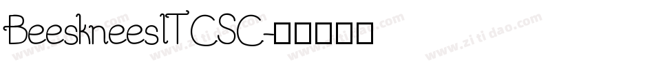 BeeskneesITCSC字体转换