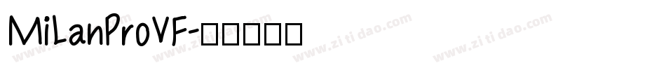 MiLanProVF字体转换