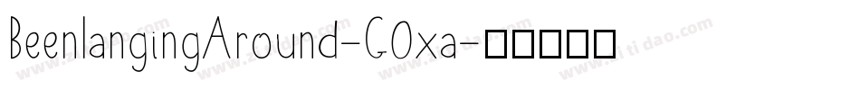 BeenHangingAround-G0xa字体转换