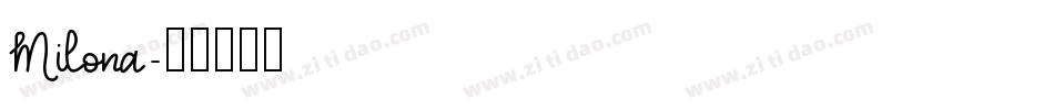 Milona字体转换