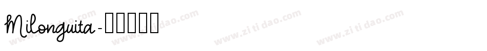 Milonguita字体转换