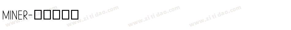 MINER字体转换