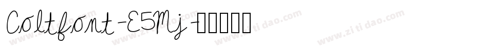 Coltfont-E5Mj字体转换