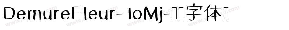 DemureFleur-1oMj字体转换
