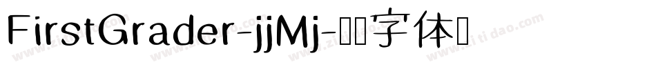 FirstGrader-jjMj字体转换