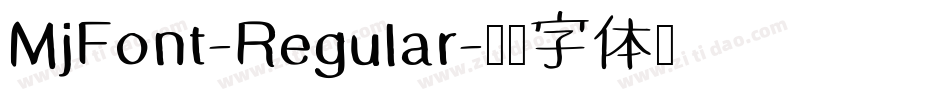 MjFont-Regular字体转换