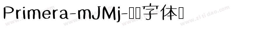 Primera-mJMj字体转换