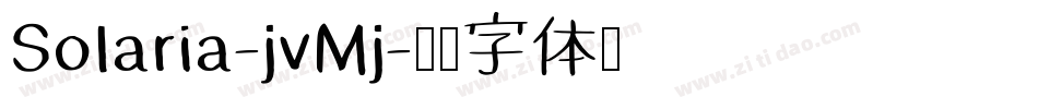 Solaria-jvMj字体转换