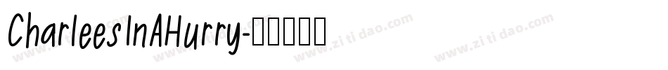 CharleesInAHurry字体转换
