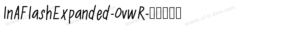 InAFlashExpanded-0vwR字体转换