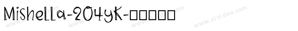 Mishella-2O4yK字体转换