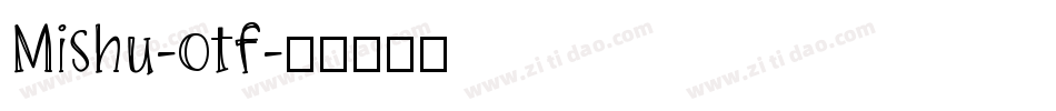 Mishu-otf字体转换