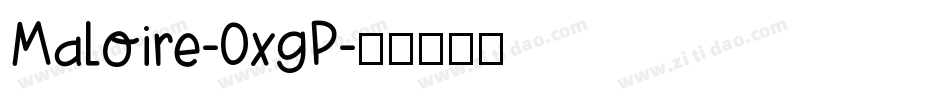 Maloire-0xgP字体转换
