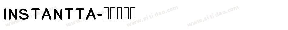 INSTANTTA字体转换