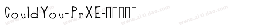 CouldYou-PrXE字体转换