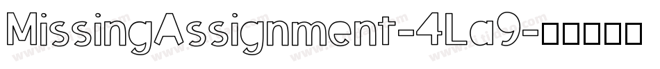 MissingAssignment-4La9字体转换
