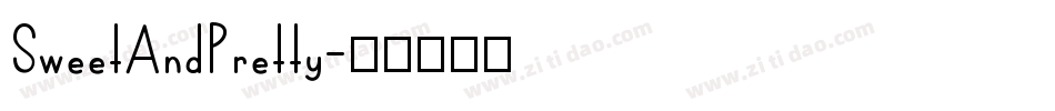 SweetAndPretty字体转换