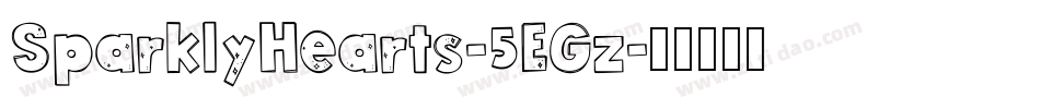 SparklyHearts-5EGz字体转换 SparklyHearts-5EGz字体转换