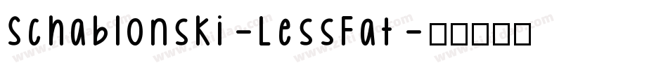 Schablonski-LessFat字体转换