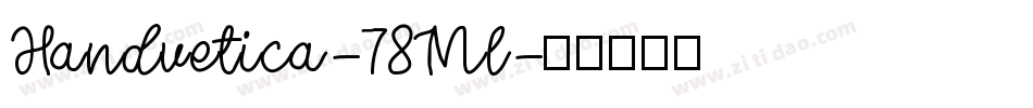 Handvetica-78Ml字体转换