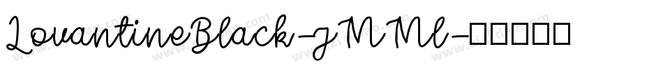 LovantineBlack-jMMl字体转换