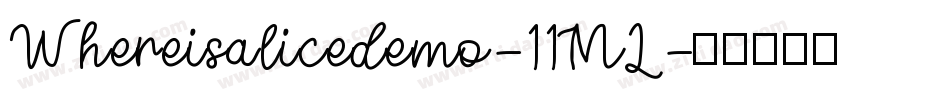 Whereisalicedemo-11ML字体转换