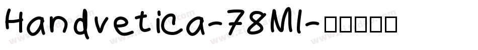 Handvetica-78Ml字体转换