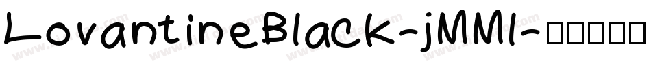 LovantineBlack-jMMl字体转换